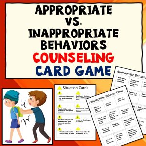 Appropriate vs. Inappropriate BEHAVIORS Card Game